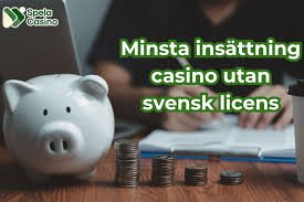 Utländska Casino med Låg Insättning En Guide till Spänning med Liten Risk